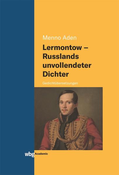 Lermontow - Russlands unvollendeter Dichter | Bundesamt für magische Wesen