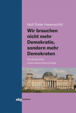 Wir brauchen nicht mehr Demokratie