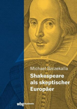 Shakespeare als skeptischer Europäer | Bundesamt für magische Wesen