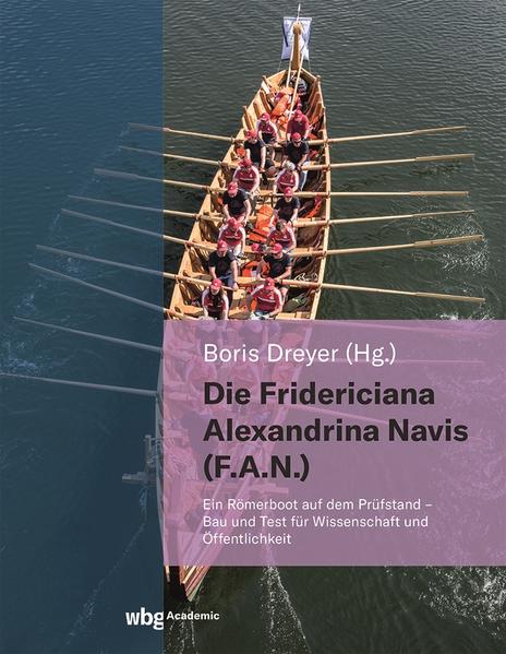 Die Fridericiana Alexandrina Navis (F.A.N.) | Claus-Michael Hüssen, Marko Jelusic, Doris Mischka, Vigdís Bettschnitt, Roland Bockius, Benedikt Buchmüller, Claus Christian Carbon, Eva-Maria Christ, Peter Clement, Dietmar Drummer, Bernhard Gatternig, Constantin Gläser, Hans Moritz Günther, Alexander Hauenstein, Franz Herzig, Jan Hochbruck, Andreas Jobst, Anna Maria Kaiser, Wolfgang Kemmler, Christoph Kiener, Helmut Klemm, Christoph Krekel, Alexander Land, Dietmar Lehne