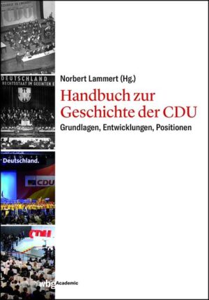 Handbuch zur Geschichte der CDU | Norbert Lammert