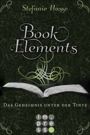 BookElements Bd 3: Das Geheimnis unter der Tinte | Bundesamt für magische Wesen