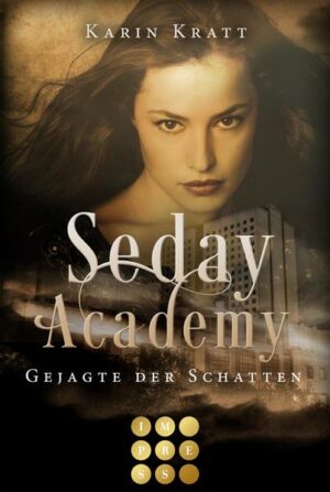 Seday Academy 1: Gejagte der Schatten | Bundesamt für magische Wesen