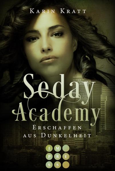 Seday Academy 3: Erschaffen aus Dunkelheit | Bundesamt für magische Wesen