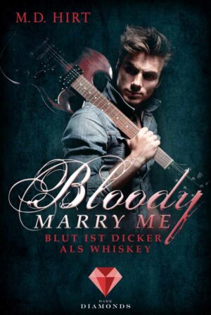 Bloody Marry Me 1: Blut ist dicker als Whiskey | Bundesamt für magische Wesen