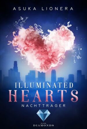 Illuminated Hearts 2: Nachtträger | Bundesamt für magische Wesen