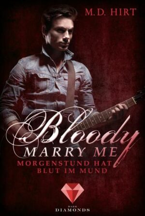 Bloody Marry Me 4: Morgenstund hat Blut im Mund | Bundesamt für magische Wesen