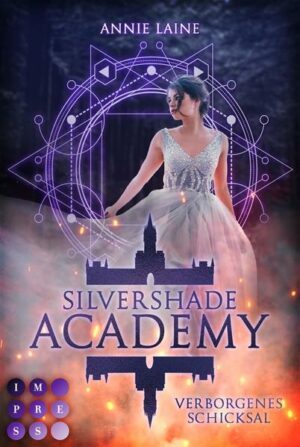 Silvershade Academy 1: Verborgenes Schicksal | Bundesamt für magische Wesen