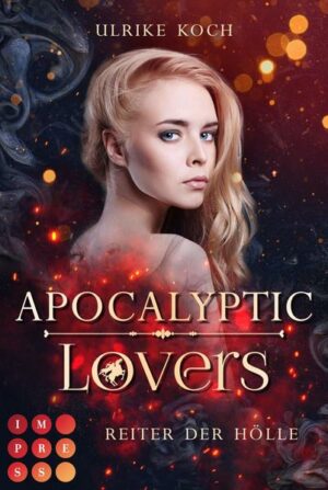 Apocalyptic Lovers: Reiter der Hölle | Bundesamt für magische Wesen