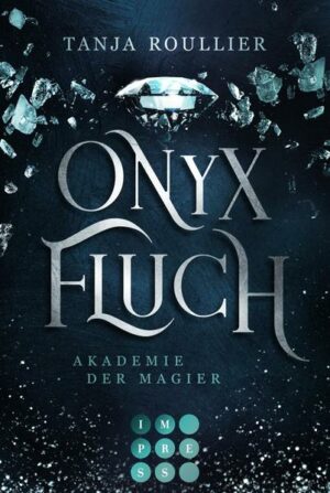 Onyxfluch (Akademie der Magier 2) | Bundesamt für magische Wesen
