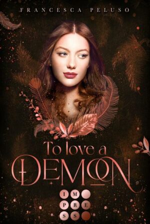 To Love a Demon (Erbin der Lilith 2) | Bundesamt für magische Wesen