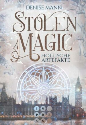 Stolen Magic 1: Höllische Artefakte | Bundesamt für magische Wesen