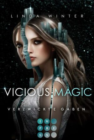 Vicious Magic: Verzwickte Gaben (Band 1) | Bundesamt für magische Wesen