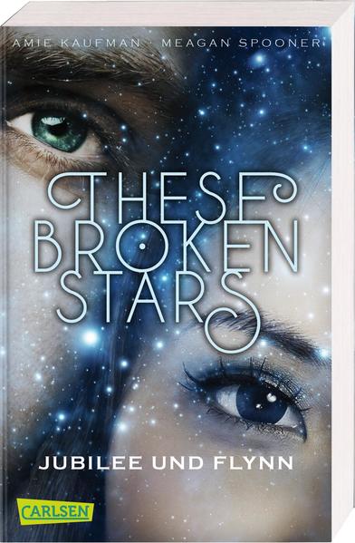 These Broken Stars 2: Jubilee und Flynn | Bundesamt für magische Wesen