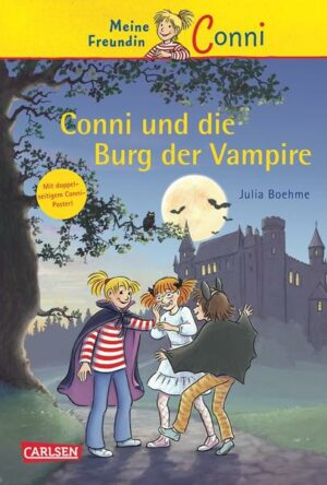 Conni-Erzählbände Bd 20: Conni und die Burg der Vampire | Bundesamt für magische Wesen