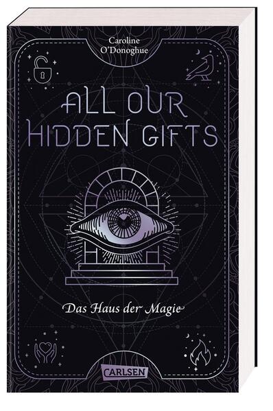 All Our Hidden Gifts - Das Haus der Magie (All Our Hidden Gifts 3: | Bundesamt für magische Wesen