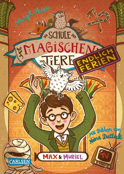 Die Schule der magischen Tiere. Endlich Ferien 7: Max und Muriel | Bundesamt für magische Wesen