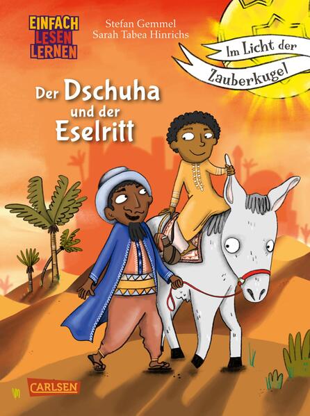 Im Licht der Zauberkugel: Der Dschuha und der Eselritt | Bundesamt für magische Wesen