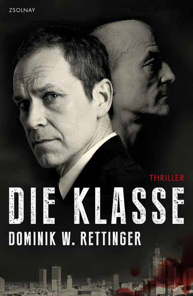 Die Klasse | Dominik W. Rettinger