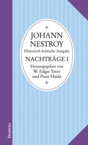 Die beiden Nachtragsbände zur kritisch-historischen Nestroy-Ausgabe enthalten größere Texte, die erst nach Erscheinen der entsprechenden Stücke-Bände entdeckt wurden (etwa ein vollständiges Nestroy-Manuskript zu "Prinz Friedrich" oder einen eigenhändigen Entwurf zu "Heimliches Geld, heimliche Liebe")