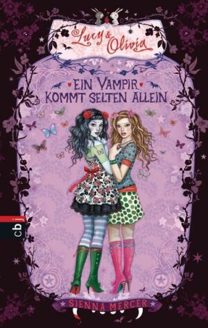 Lucy & Olivia 5: Ein Vampir kommt selten allein | Bundesamt für magische Wesen