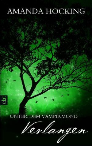 Unter dem Vampirmond 3: Verlangen | Bundesamt für magische Wesen