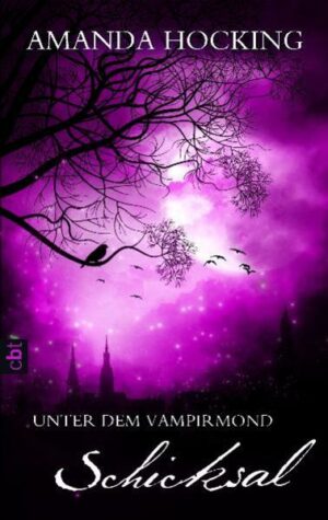 Unter dem Vampirmond 4: Schicksal | Bundesamt für magische Wesen
