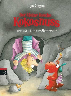Der kleine Drache Kokosnuss und das Vampir-Abenteuer Sonderausgabe mit Wackelbild | Bundesamt für magische Wesen