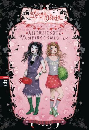 Lucy & Olivia Bd 1: Allerliebste Vampirschwester | Bundesamt für magische Wesen
