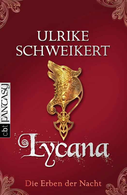 Die Erben der Nacht 2: Lycana | Bundesamt für magische Wesen