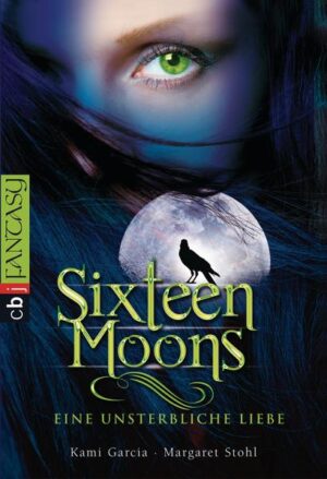 Die Filmausgabe des Bestsellers "Sixteen Moons Eine unsterbliche Liebe"