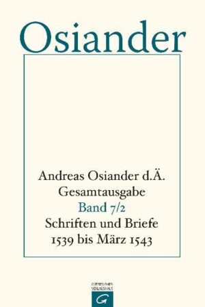 Gesamtausgabe: Schriften und Briefe 1539 bis März 1543 | Bundesamt für magische Wesen