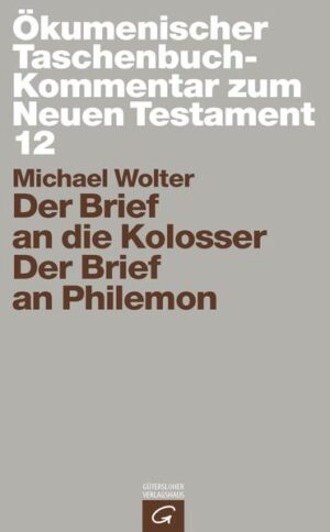 Wissenschaftlicher Taschenbuchkommentar zum "Brief an die Kolosser" und zum "Brief an Philemon"