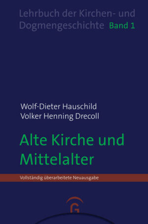 Lehrbuch der Kirchen- und Dogmengeschichte / Alte Kirche und Mittelalter | Bundesamt für magische Wesen