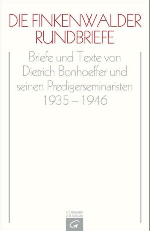 Dietrich Bonhoeffer Werke (DBW) / Die Finkenwalder Rundbriefe | Bundesamt für magische Wesen