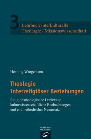 Lehrbuch Interkulturelle Theologie / Missionswissenschaft / Theologie Interreligiöser Beziehungen | Bundesamt für magische Wesen