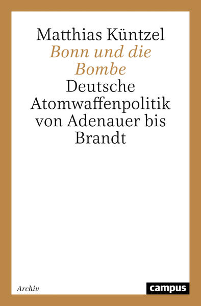 Bonn und die Bombe | Matthias Küntzel