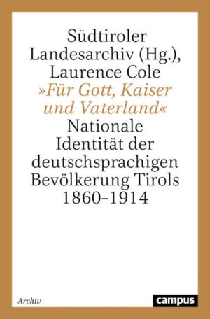 »Für Gott, Kaiser und Vaterland« | Laurence Cole