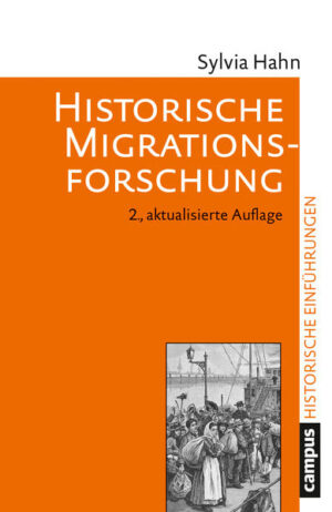 Historische Migrationsforschung | Sylvia Hahn