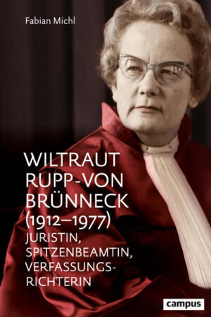 Wiltraut Rupp-von Brünneck (1912-1977) | Fabian Michl