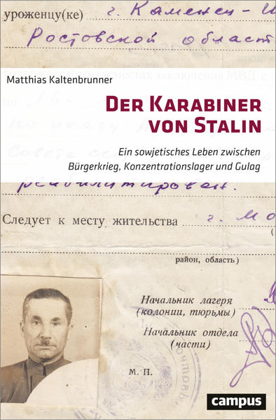 Der Karabiner von Stalin | Matthias Kaltenbrunner