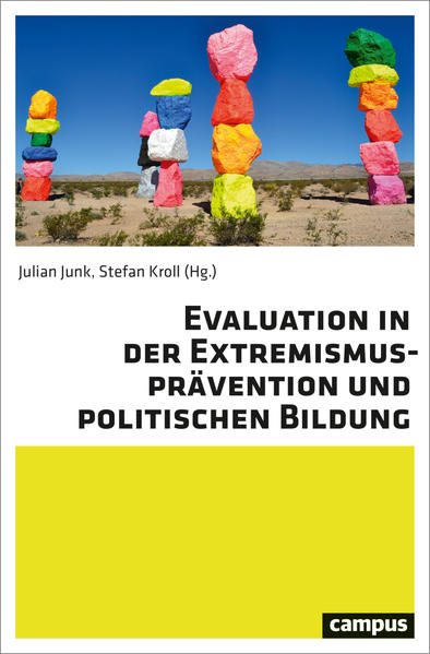 Evaluation in der Extremismusprävention und politischen Bildung | Julian Junk, Stefan Kroll