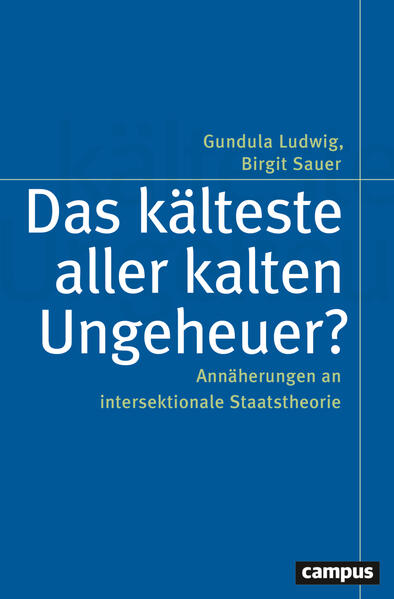 Das kälteste aller kalten Ungeheuer? | Gundula Ludwig, Birgit Sauer