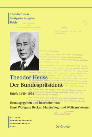 Theodor Heuss: Theodor Heuss. Briefe: Der Bundespräsident | Bundesamt für magische Wesen