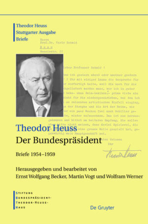 Theodor Heuss: Theodor Heuss. Briefe: Der Bundespräsident | Bundesamt für magische Wesen