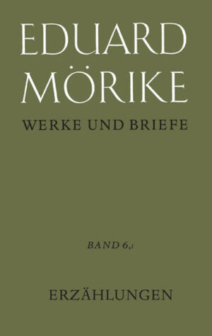 Die historisch kritische Edition der Werke und Briefe von Eduard Mörike