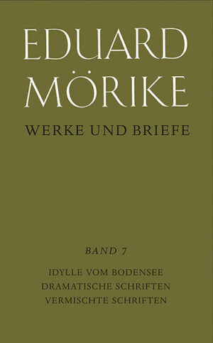 Die historisch kritische Ausgabe der Werke und Briefe von Eduard Mörike