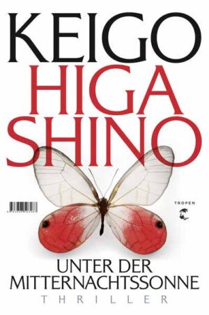 Unter der Mitternachtssonne | Keigo Higashino