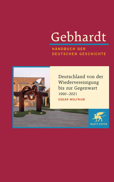 Gebhardt Handbuch der Deutschen Geschichte / Gebhardt: Handbuch der deutschen Geschichte. Band 24 | Edgar Wolfrum