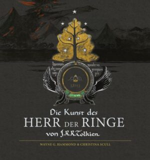 Die Kunst des Herr der Ringe von J.R.R. Tolkien | Bundesamt für magische Wesen